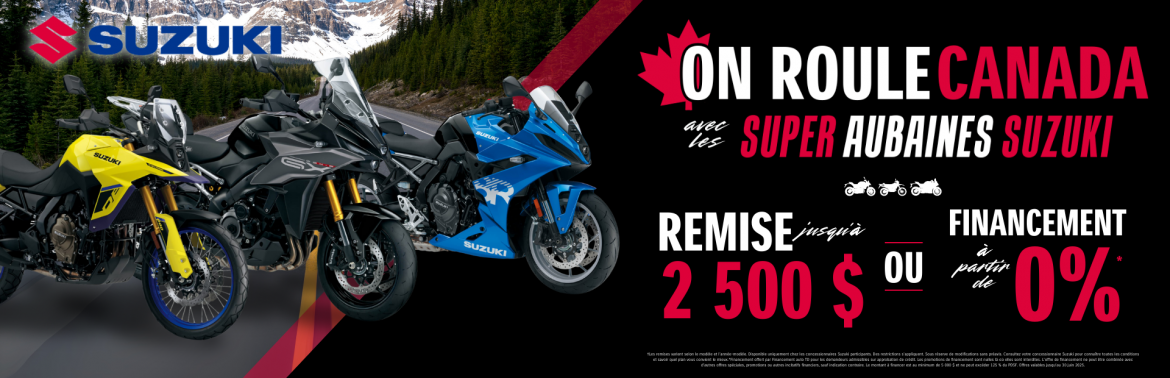 ON ROULE CANADA – Choisissez Suzuki pour vos aventures cet été! Obtenez jusqu’à 2 500 $ de rabais ou profitez d’un financement à partir de 0 % sur une sélection de modèles.